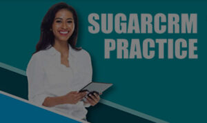 SugarCRM Practice